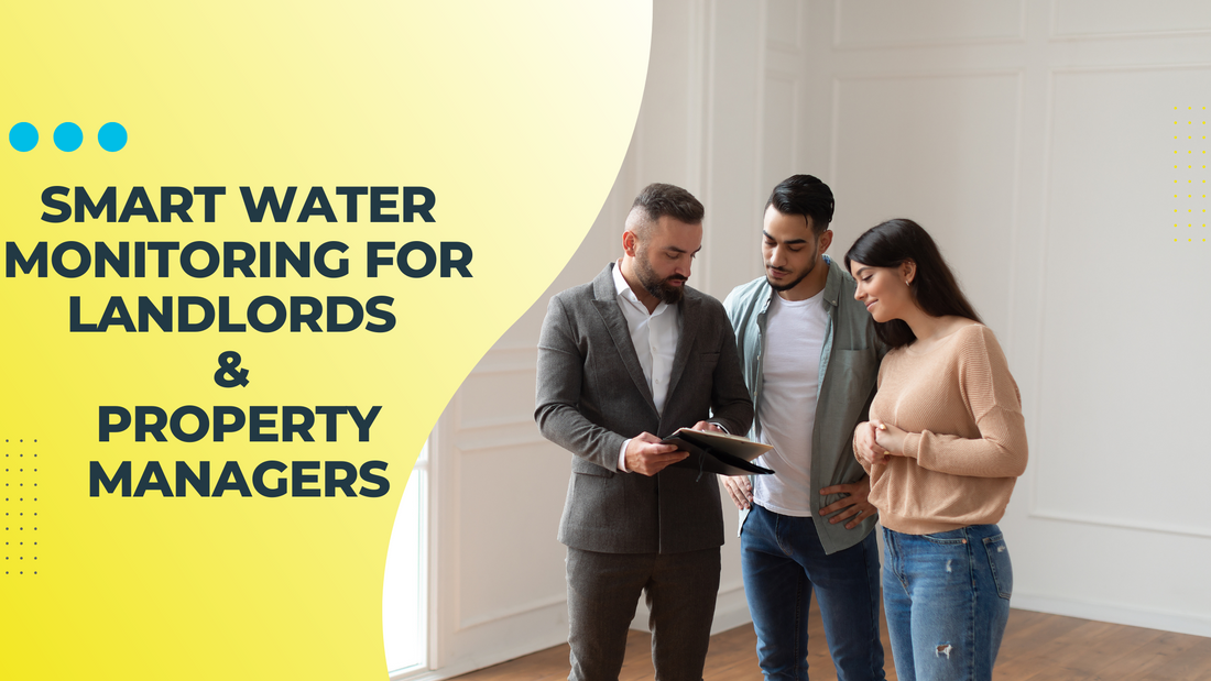 Smart Water Monitoring for Landlords & Property Managers